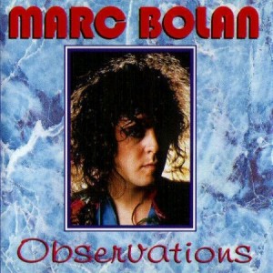 Album Marc Bolan - Observations