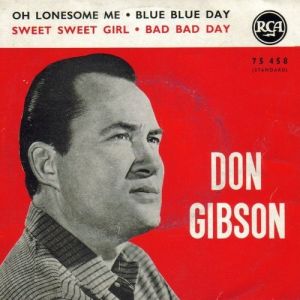 Don Gibson Oh Lonesome Me, 1958