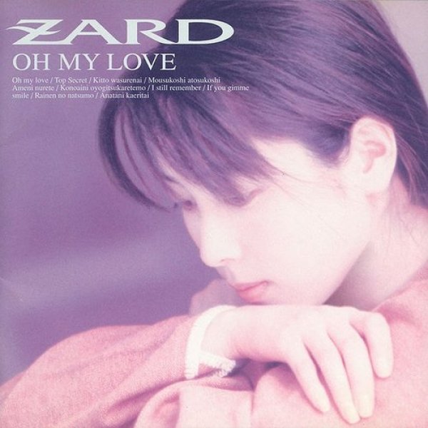 Album ZARD - Oh My Love