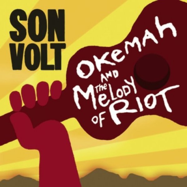 Okemah and the Melody of Riot Album 