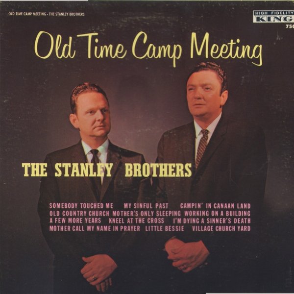 Album The Stanley Brothers - Old Time Camp Meeting