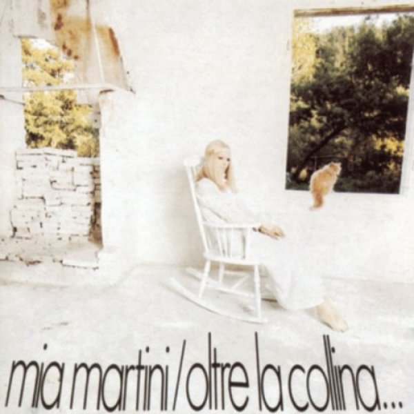 Album Mia Martini - Oltre La Collina ...