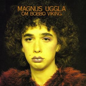 Album Magnus Uggla - Om Bobbo Viking