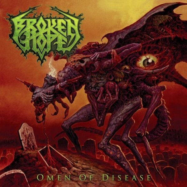 Album Broken Hope - Omen of Disease