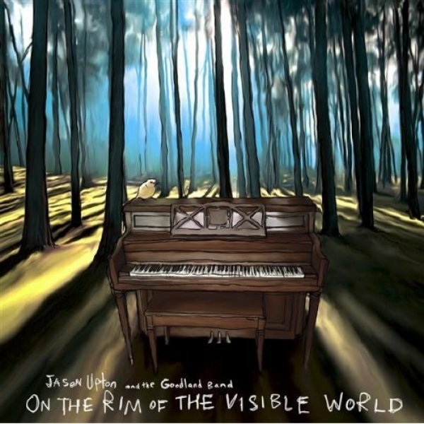Album Jason Upton - On the Rim of the Visible World