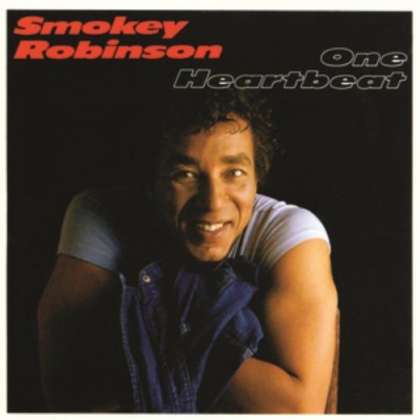 Smokey Robinson One Heartbeat, 1987