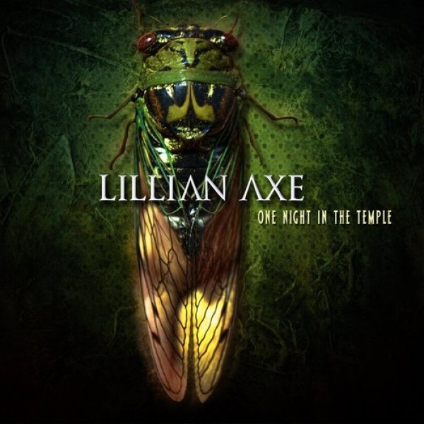 Lillian Axe One Night in the Temple, 2014