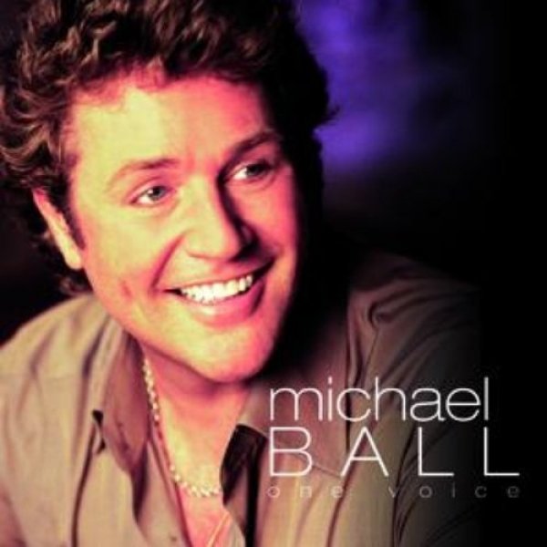 Michael Ball One Voice, 2006