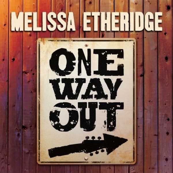 Album Melissa Etheridge - One Way Out