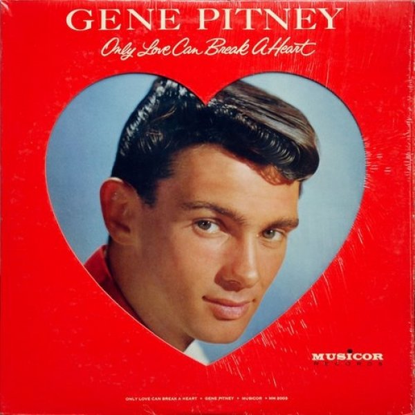 Album Gene Pitney - Only Love Can Break a Heart