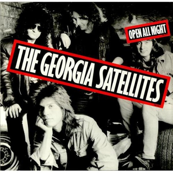 Album The Georgia Satellites - Open All Night