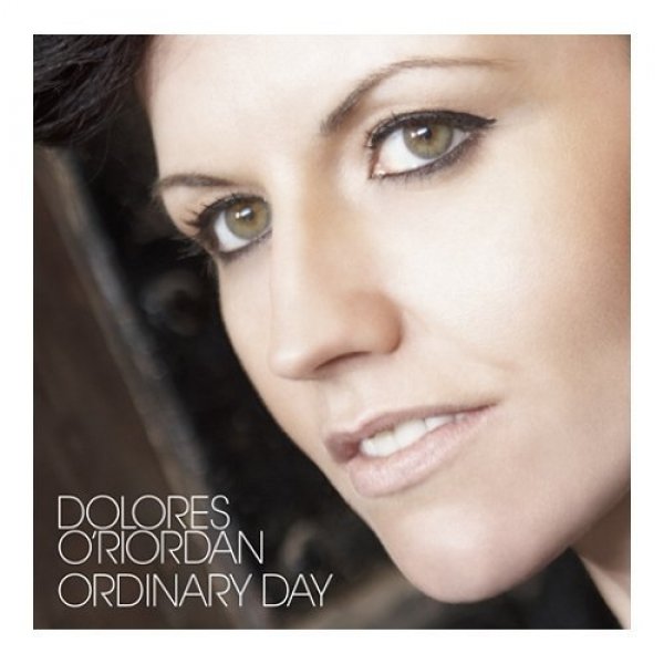 Album Ordinary Day - Dolores O'Riordan