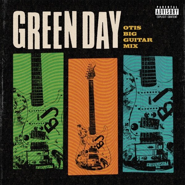 Album Otis Big Guitar Mix - Green Day