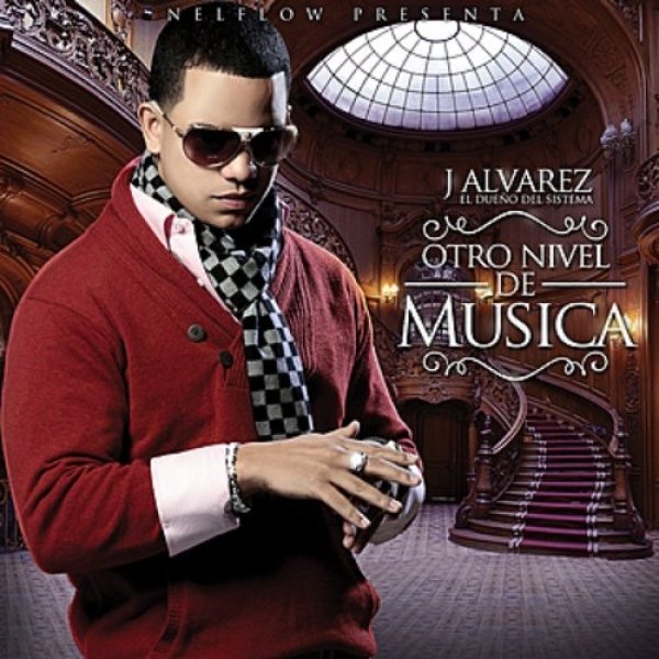 Album Otro Nivel De Musica - J Alvarez