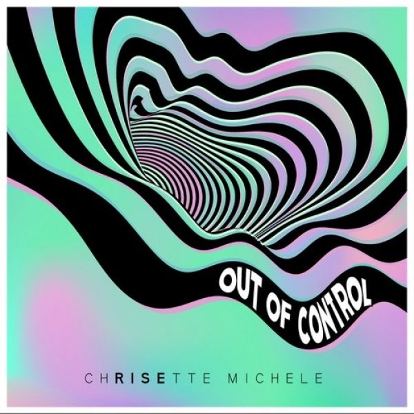 Album Chrisette Michele - Out of Control