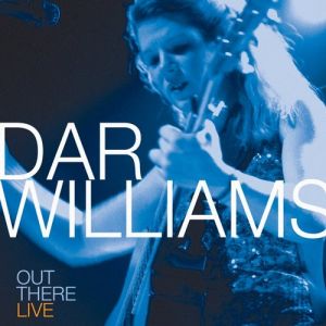 Album Dar Williams - Out There Live