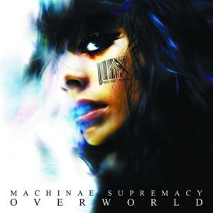 Album Machinae Supremacy - Overworld