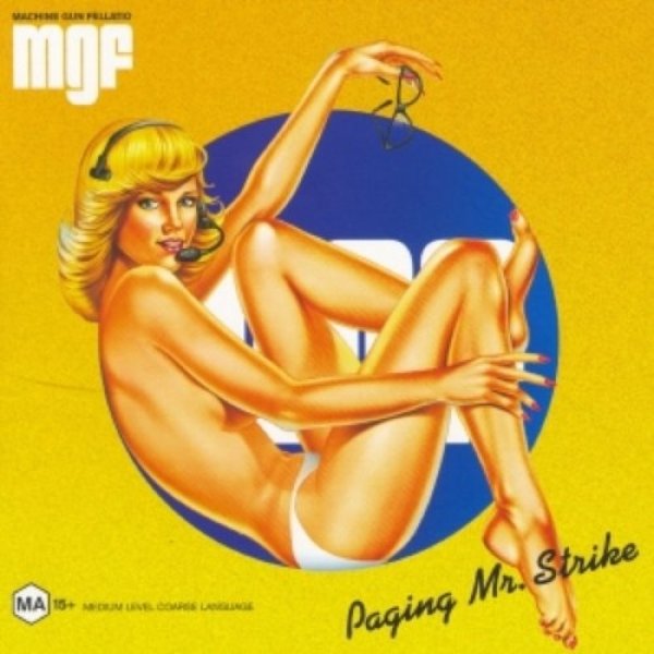 Album Machine Gun Fellatio - Paging Mr. Strike