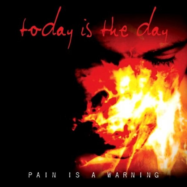 Album Today Is The Day - Pain Is a Warning
