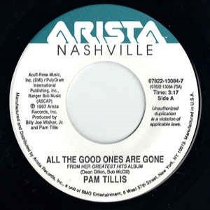 Pam Tillis All the Good Ones Are Gone, 1997