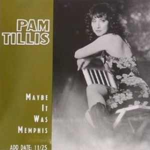 Album Pam Tillis - Maybe It Was Memphis