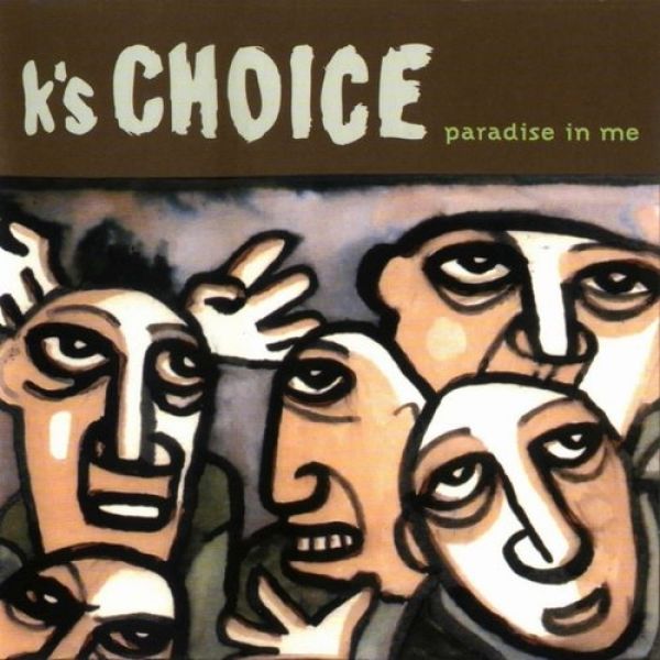 Album Paradise in Me - K's Choice