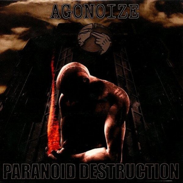 Album Paranoid Destruction - Agonoize