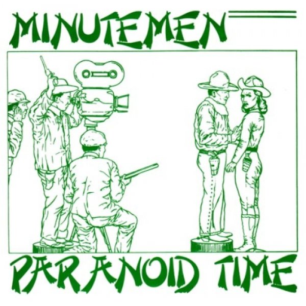 Minutemen Paranoid Time, 1980