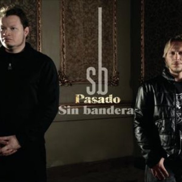 Album Sin Bandera - Pasado