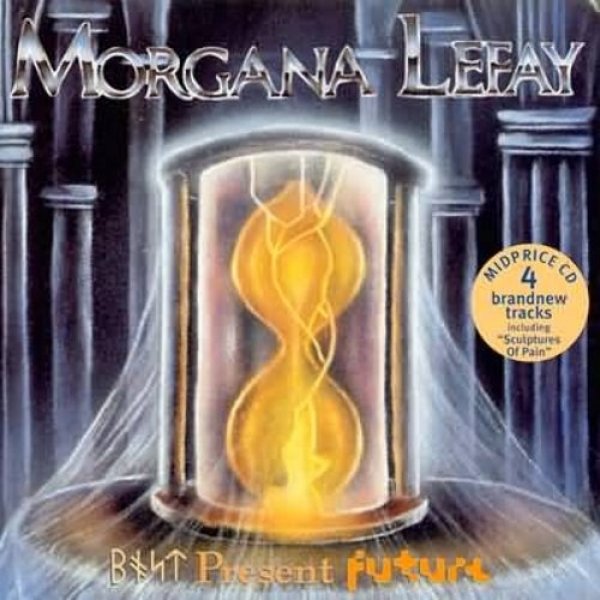 Morgana Lefay Past, Present, Future, 1995