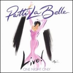 Album Patti LaBelle - Live! One Night Only