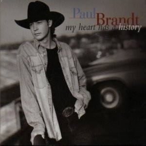 Paul Brandt My Heart Has a History, 1996