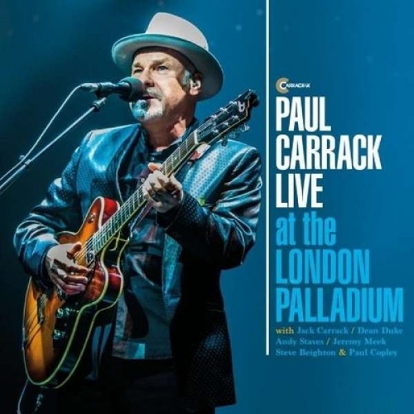 Album Paul Carrack - Paul Carrack Live at the London Palladium