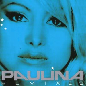 Album Paulina Rubio - Paulina Remixes
