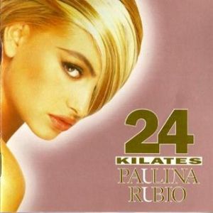 Album Paulina Rubio - 24 Kilates