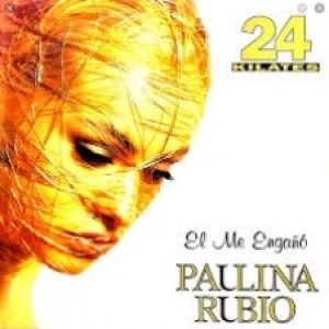 Album Paulina Rubio - Él Me Engañó