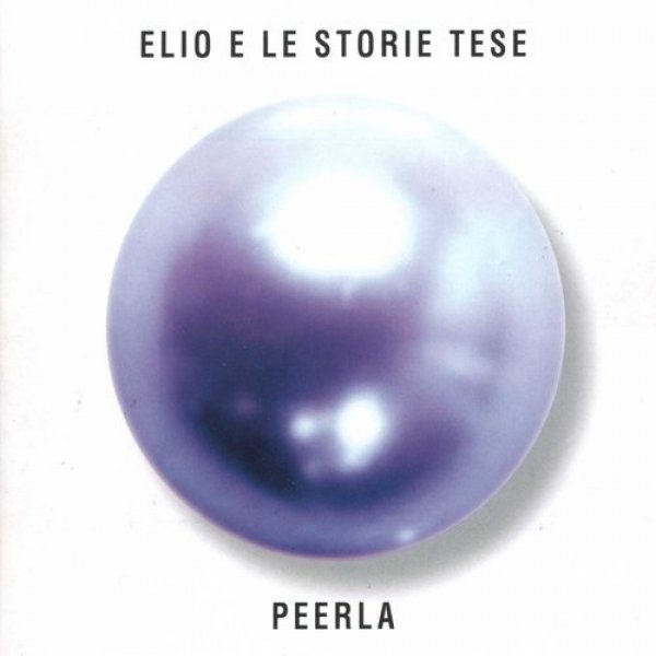 Album Elio e le Storie Tese - Peerla