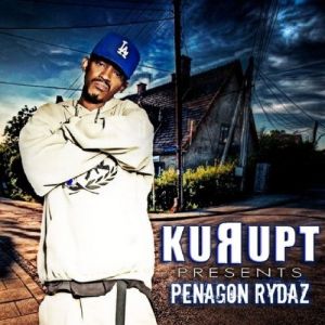 Album Kurupt - Penagon Rydaz