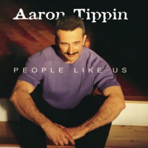 Album Aaron Tippin - People Like Us