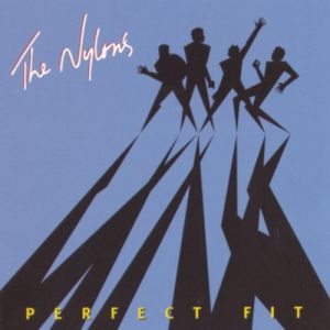 Album Perfect Fit - The Nylons