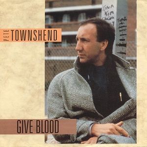 Pete Townshend Give Blood, 1985