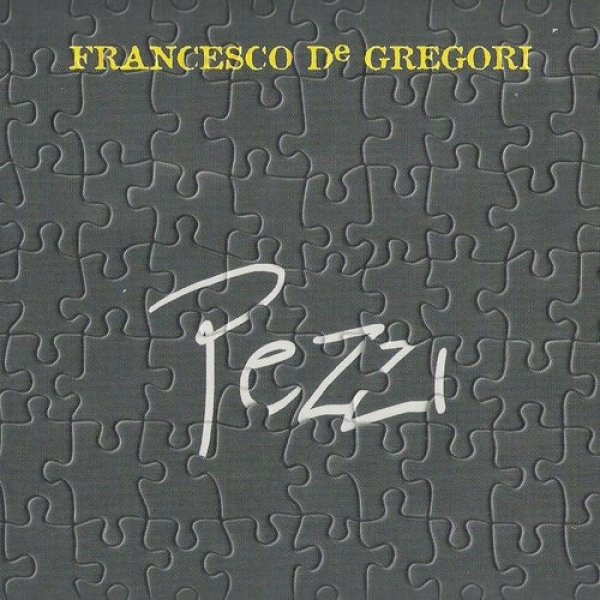 Album Francesco De Gregori - Pezzi