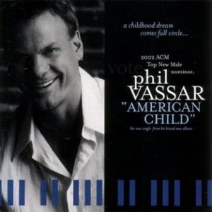 Phil Vassar American Child, 2002