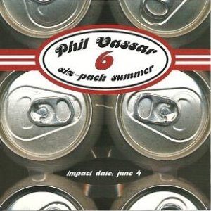 Album Phil Vassar - Six-Pack Summer