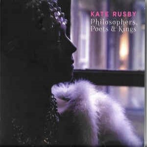 Album Kate Rusby - Philosophers, Poets & Kings