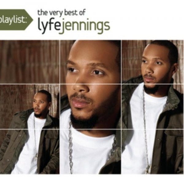 Album Lyfe Jennings - Playlist: The Very Best Of Lyfe Jennings