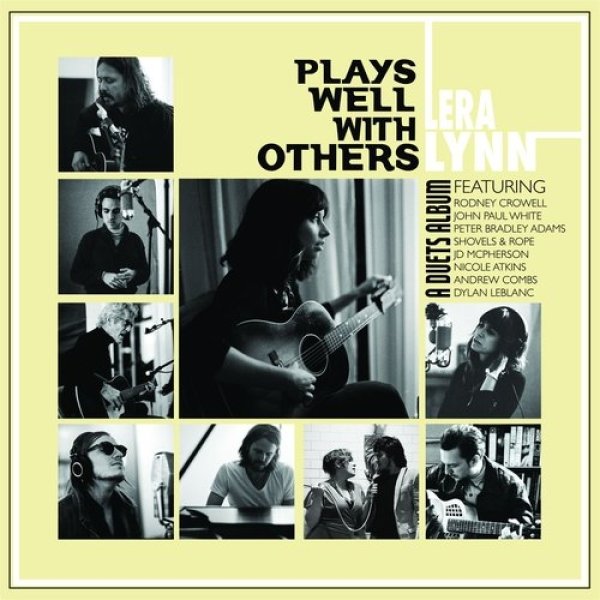 Album Lera Lynn - Plays Well With Others