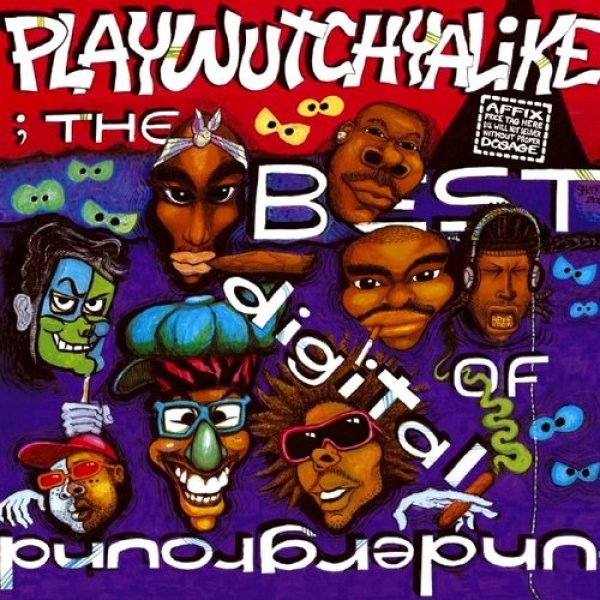 Playwutchyalike: The Best Of Digital Underground - album