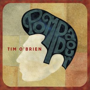 Album Pompadour - Tim O'Brien