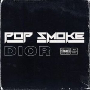 Pop Smoke Dior, 2020